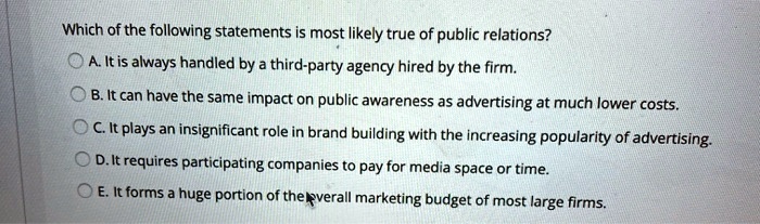 Which Of The Following Is True Of Public Relations