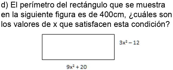 SOLVED: ayuden:(( es del tema de factorización d) El perímetro del ...