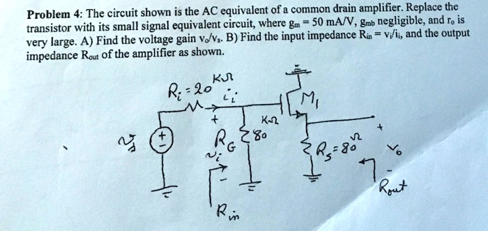SOLVED: Problem 4: The circuit shown is the AC equivalent of a common ...