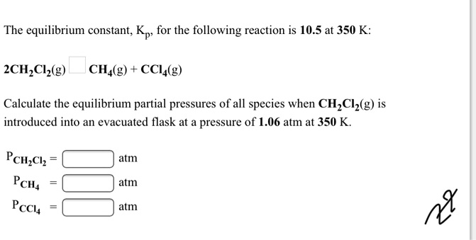 The Equilibrium Constant Kp For The Following Reactio Itprospt