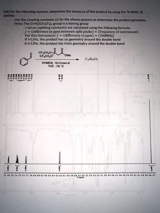 SOLVED 04) For the following reaction, determine the structure of the product by using the NMR