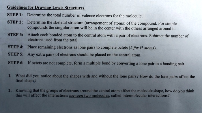 SOLVED: Guidelines for _Drawing Lewis Structures STEP 1: Determine the ...