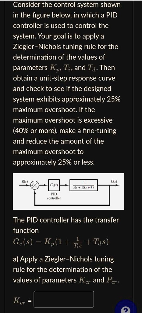 SOLVED: Consider the control system shown in the figure below, in which ...