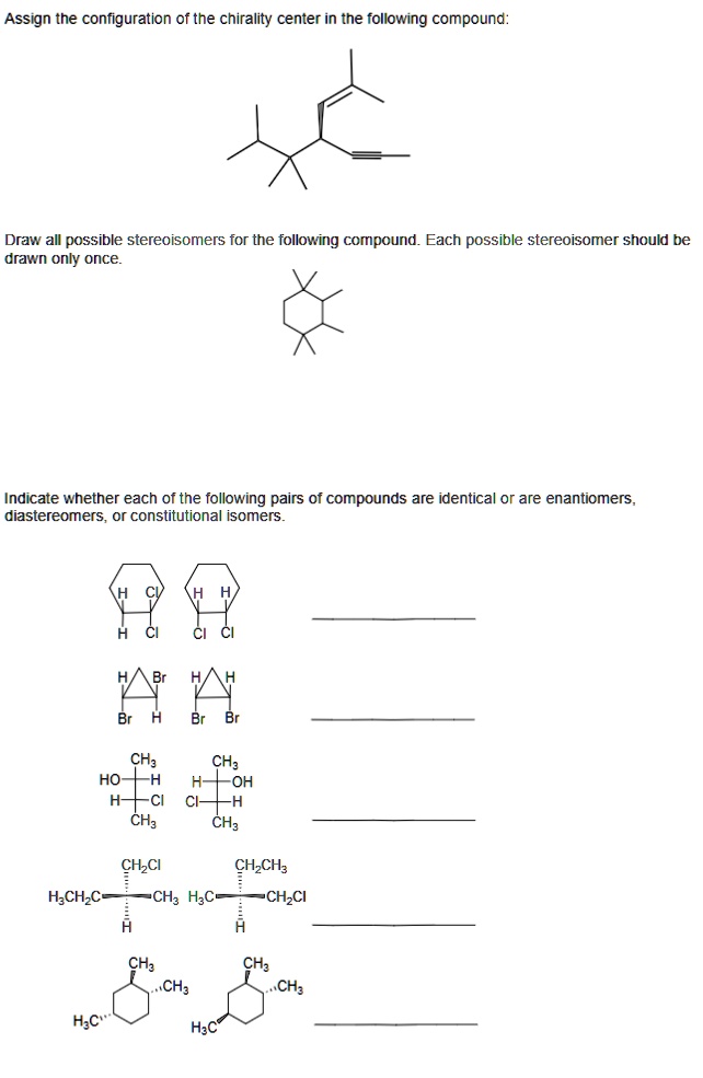 SOLVED:Assign the configuration of the chirality center in the ...