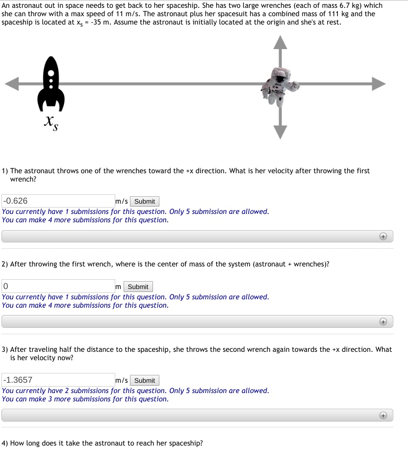 SOLVEDAn astronaut out in space needs to get back to her spaceship She