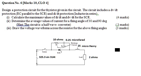 SOLVED: Question No.6 [Marks 10, CLO4] Design a protection circuit for ...