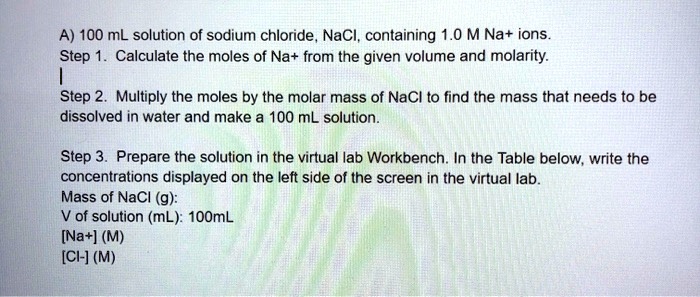 Solved A 100 Ml Solution Of Sodium Chloride Nacl Containing 1 0 M