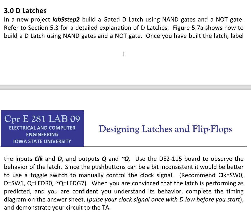 SOLVED: 3.0 D Latches In a new project, I am going to build a Gated D ...