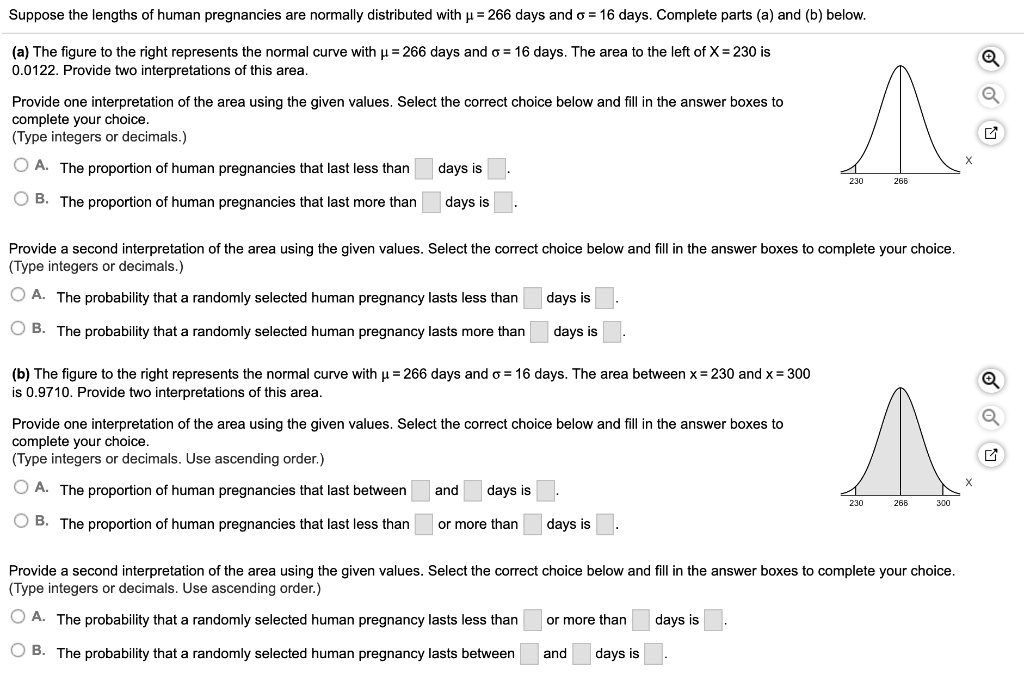 SOLVED: Suppose The Lengths Of Human Pregnancies Are Normally ...