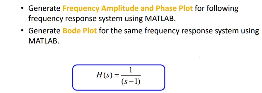Generate Frequency Amplitude and Phase Plot for following...