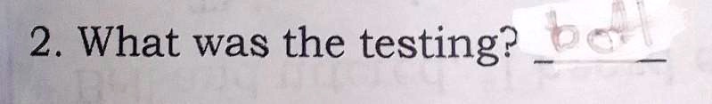 2 what was the testing 2 what was the testing pa 42385