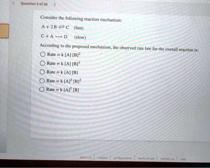 SOLVED: Question 3 of 20 Consider the following reaction mechanism: A ...