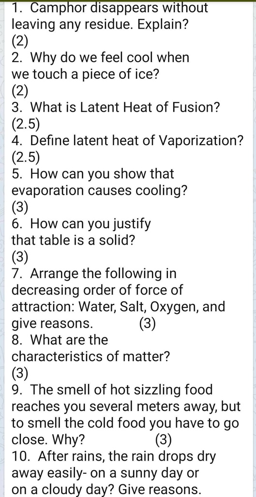 write the answers pls 1 camphor disappears without leaving any residue