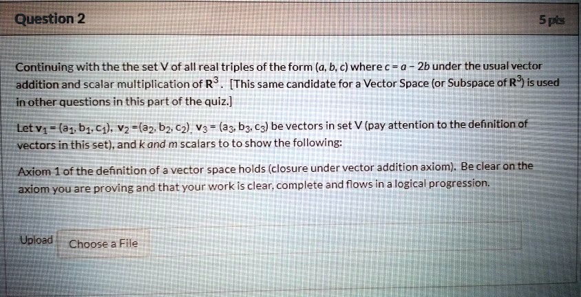 question 2 5pts continuing with the the set v of all real triples ...
