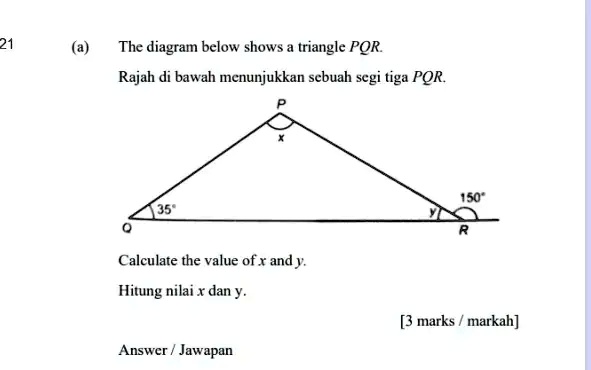 SOLVED: The diagram below shows triangle PQR Rajah di bawah menunjukkan ...