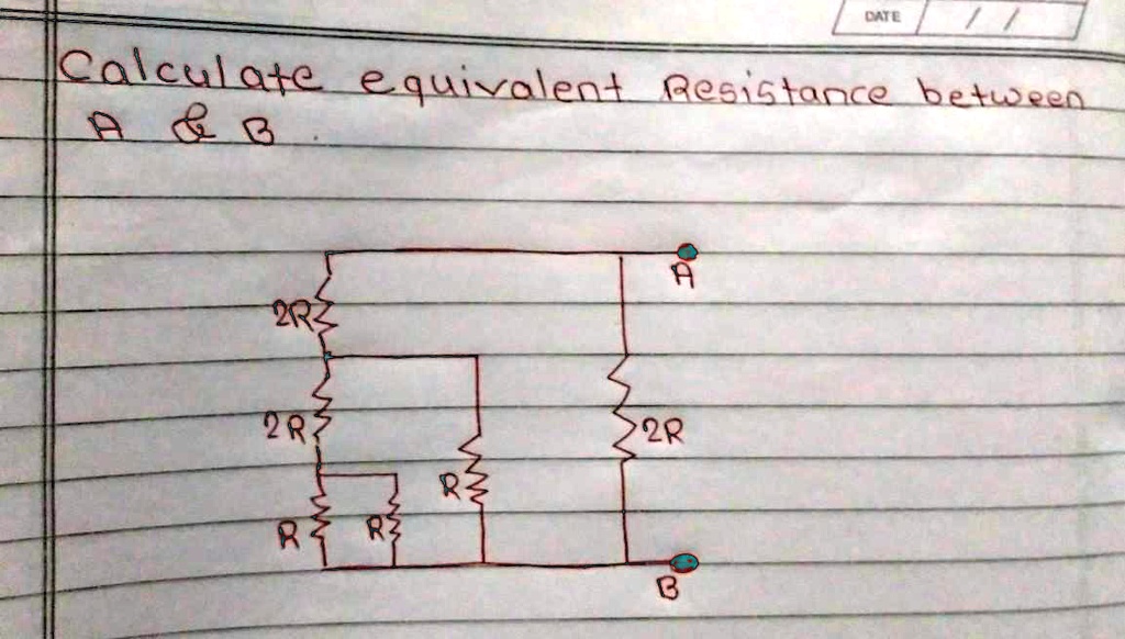 Calculate equivalent Resistance between
A     B
A
2R
2R
R R
R
2R
B