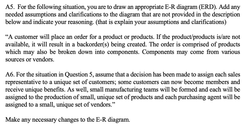SOLVED: A5. For the following situation, you are to draw an appropriate ...