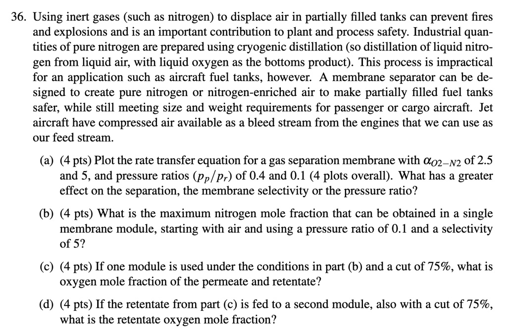 SOLVED Using inert gases (such as nitrogen) to displace air in