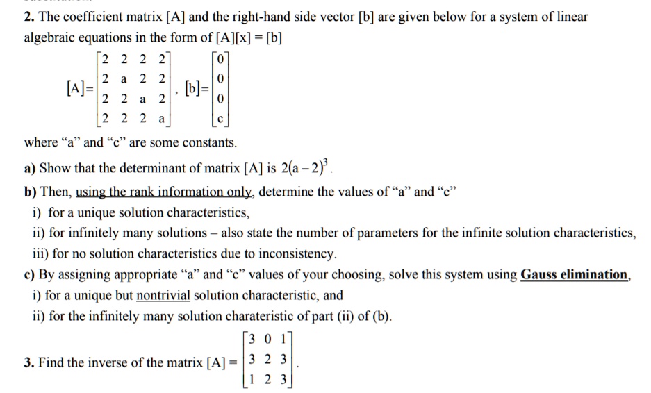 SOLVED: The coefficient matrix [A] and the right-hand side vector [b ...