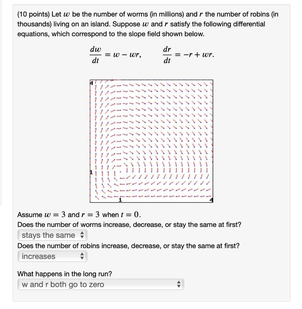 10 points let w be the number of worms in millions and r the number of ...