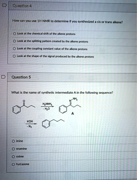 SOLVED Question 4 How can you use 1H NMR to determine if you