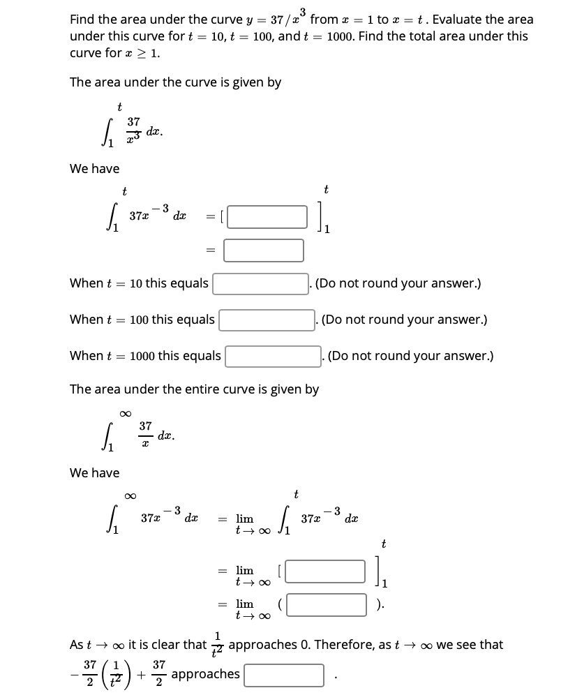 find the area under the curve y 37 from 1to t evaluate the area under ...