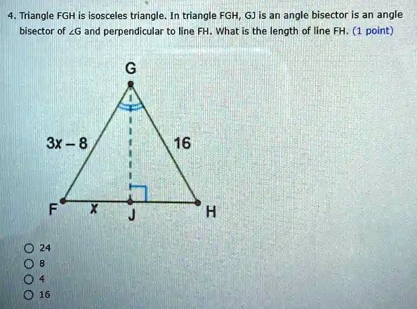 Solved Triangle Fgh Is Isosceles Triangle In Triangle Fgh Gj Is An Angle Bisector Is An Angle 8824