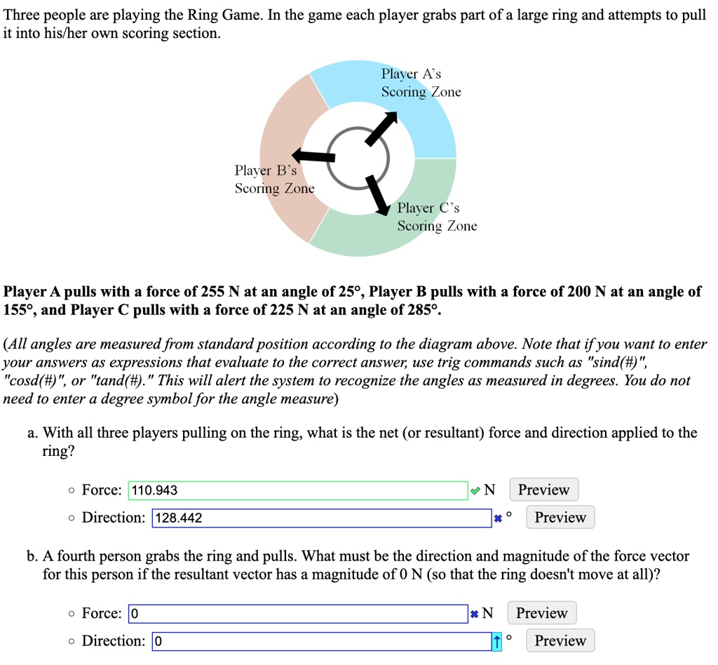 Player A Pulls With A Force Of 255 N At An Angle Of 25°, Player B Pulls ...