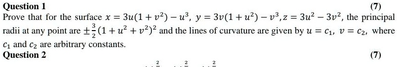 SOLVED:Question 1 Prove that for the surface x = 3u(1 +v2) -u3, y = 3v ...