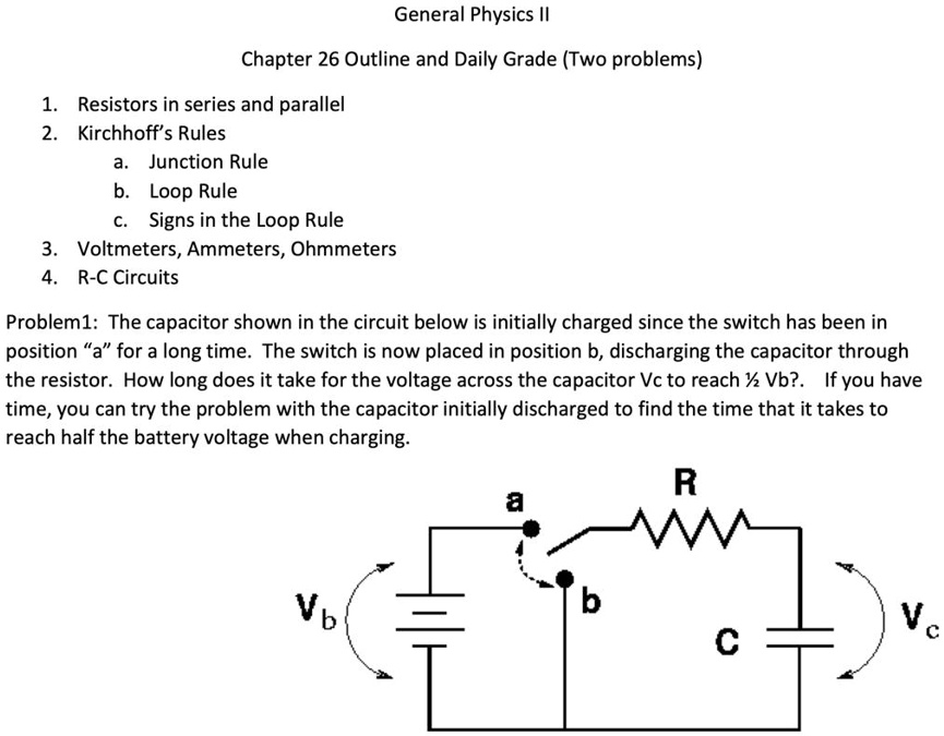SOLVED General Physics II Chapter 26 Outline and Daily Grade (Two