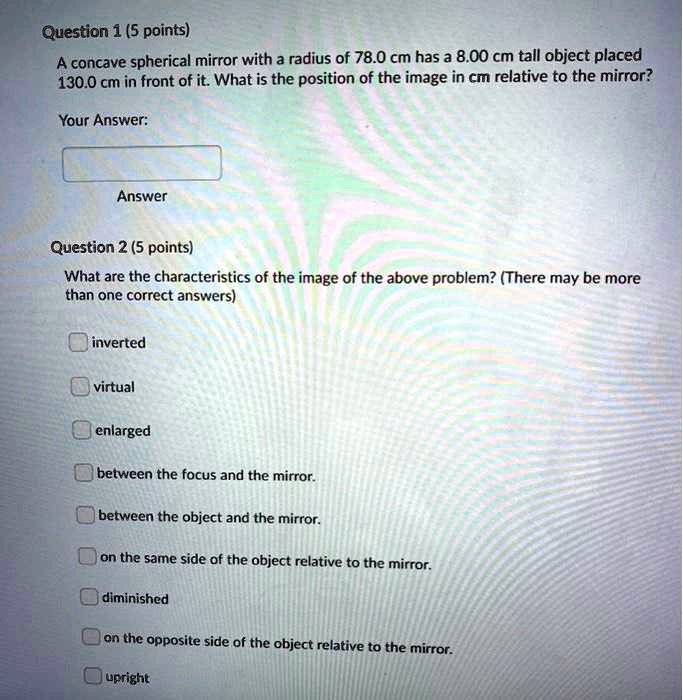 SOLVED: Question 1 (5 points): A concave spherical mirror with a radius ...
