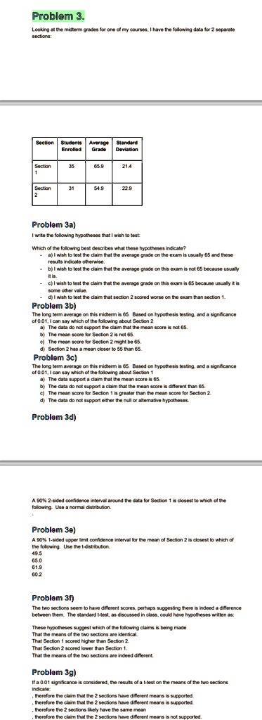problem 3 looking at the midterm grades for one of my courses i have the following data for 2 separate sections section students enrolled average grade standard deviation 1 35 659 214 2 31 5 19017