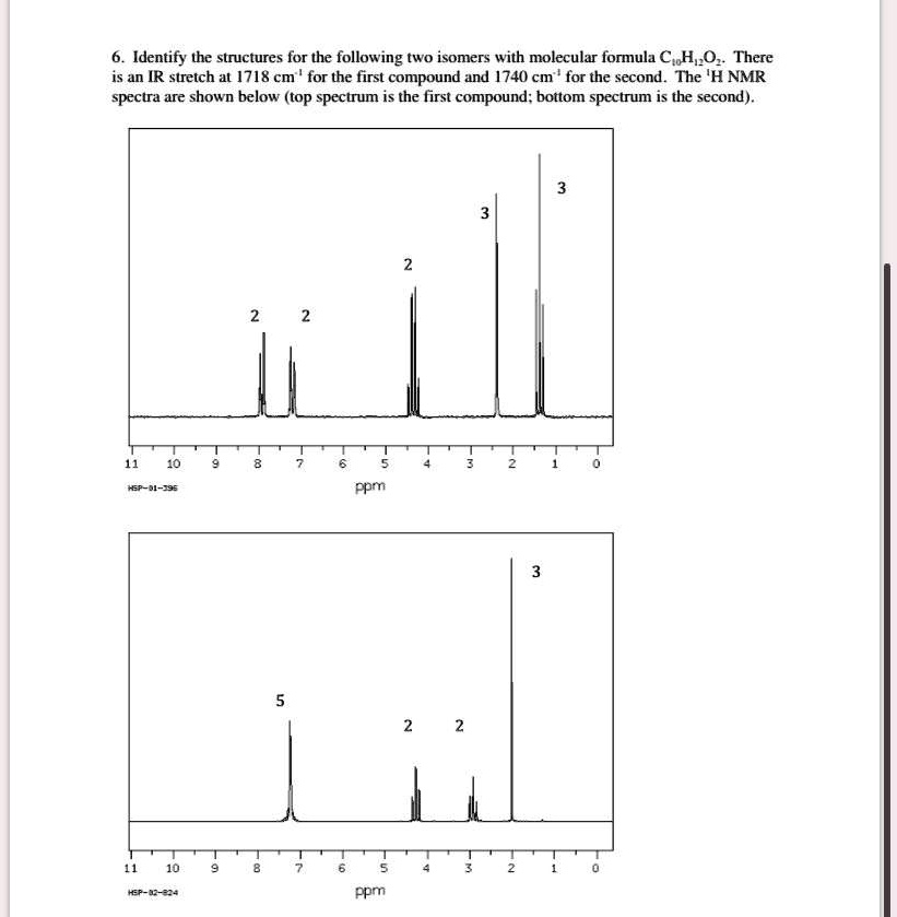 SOLVED: Identify the structures for the following two isomers with ...