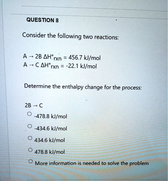 question 8 consider the following two reactions a 2b ahrxn 4567 kjmol ...