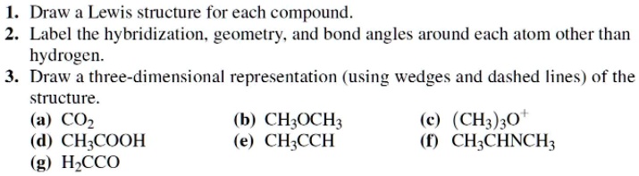 SOLVED: Draw a Lewis structure for each compound. Label the ...