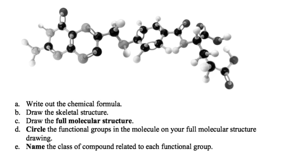 SOLVED: Write Out The Chemical Formula B Draw The Skeletal Structure ...