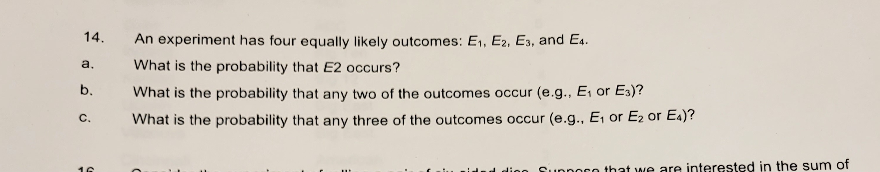 SOLVED 14. An experiment has four equally likely E1, E2, E3