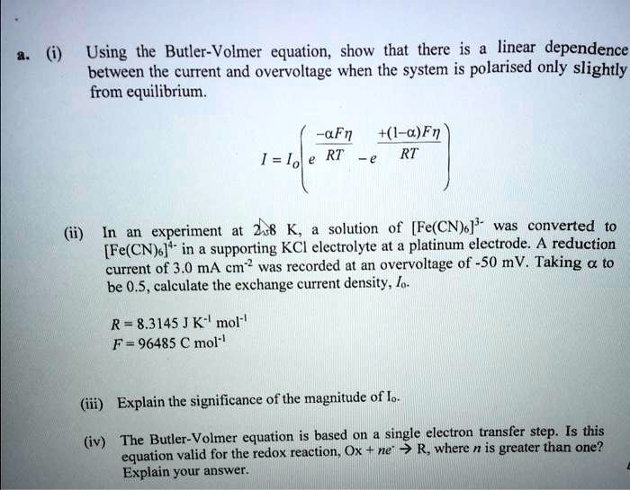 SOLVED: Using the Butler-Volmer equation, show that there is a linear ...