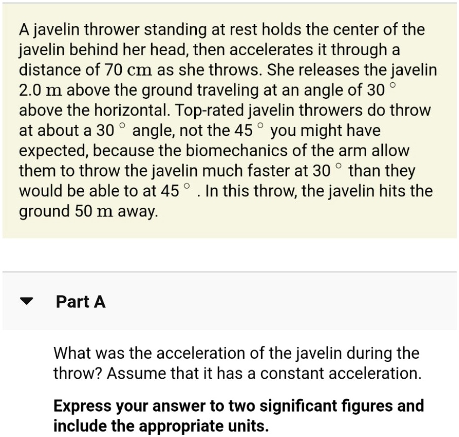 SOLVED A javelin thrower standing at rest holds the center of the javelin behind her head, then