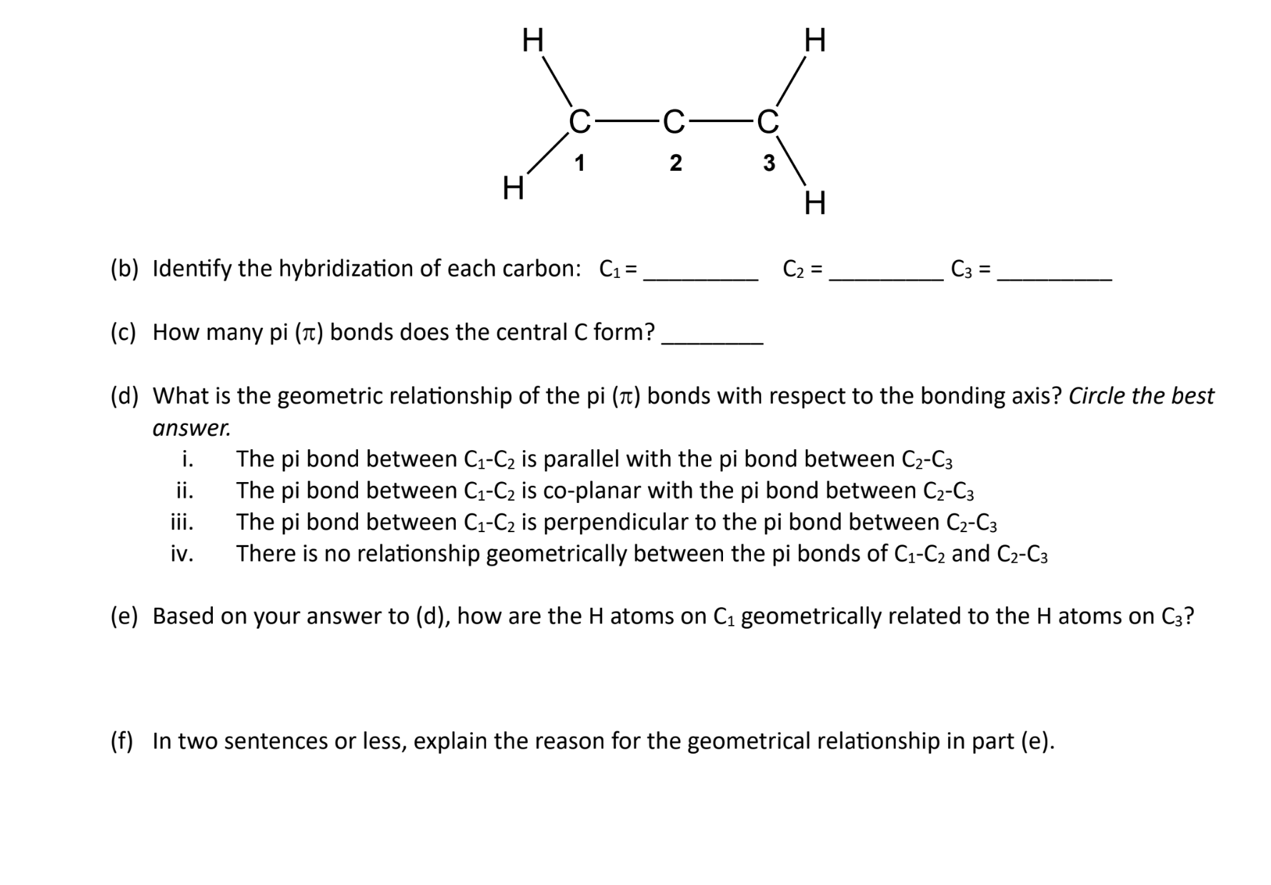 SOLVED: (b) Identify The Hybridization Of Each Carbon: C1= C2= C3= (c ...