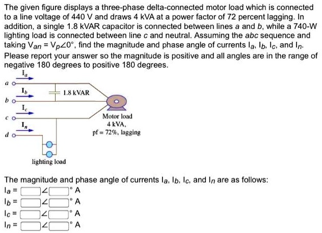 SOLVED: The Given Figure Displays A Three-phase Delta-connected Motor ...