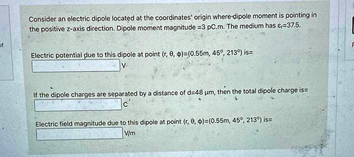 SOLVED: Consider an electric dipole located at the coordinate's origin ...