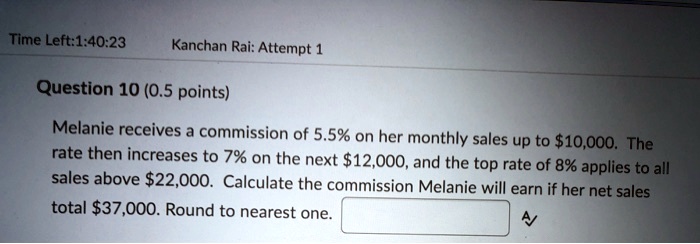 Melanie receives a commission of 5.5% on her monthly sales up to $10,000. The rate then increases to 7% on the next $12,000, and the top rate of 8% applies to all sales above $22,000. Calculate the commission Melanie will earn if her net sales total $37,000. Round to nearest one.