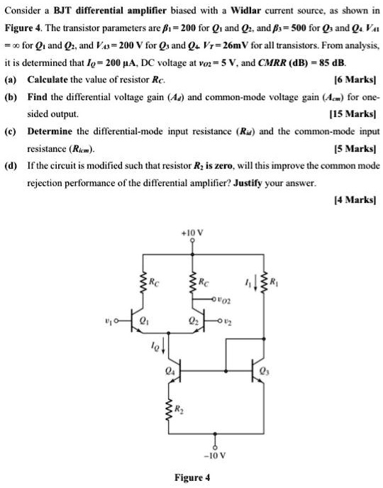 SOLVED Consider a BJT differential amplifier biased with a Widlar