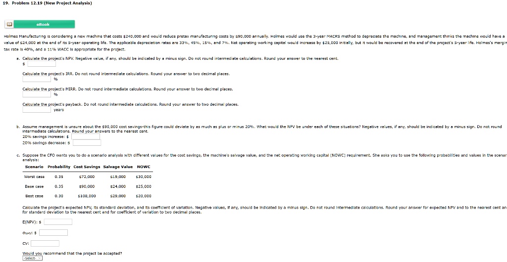 VIDEO solution Book Holmes Manufacturing is considering a new machine
