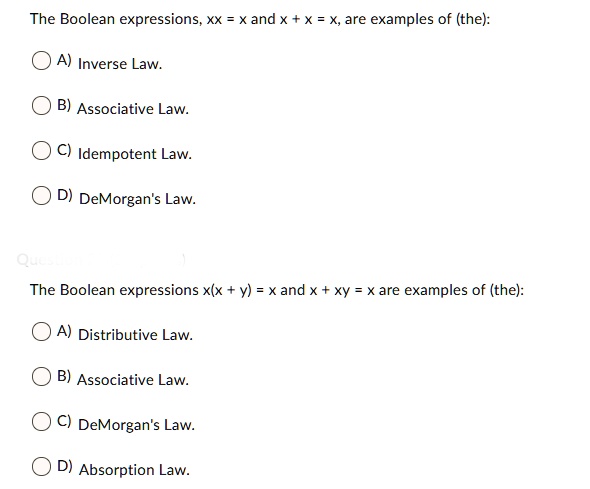 SOLVED: The Boolean expressions, xx = x and + x = x, are examples of ...