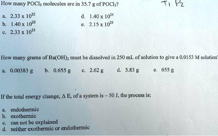 Solved How Many Pocly Molecules Are In 35 7 G Of Pocl 2 33 X 1022 1 40 X 1024 1 40 X 1023 2 15 X 1025 2 33 X 1023 Ti P2 How Many Grams Of Ba Oh