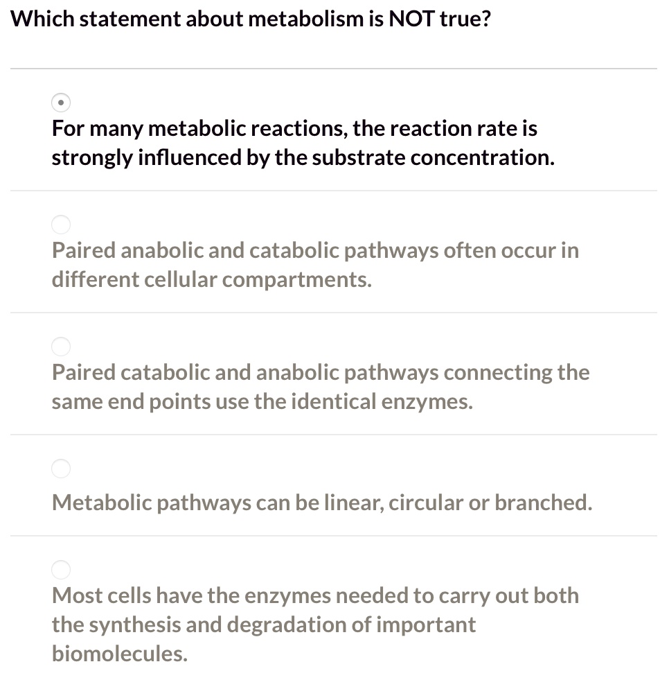 Which Of The Following Statements Is Not True About Metabolism