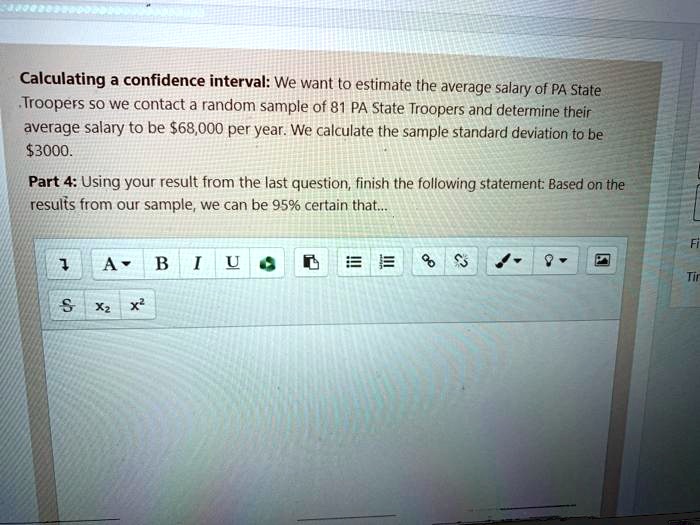 SOLVED Calculating confidence interval We want to estimate the
