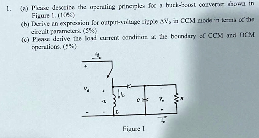 SOLVED: Please describe the operating principles for a buck-boost ...